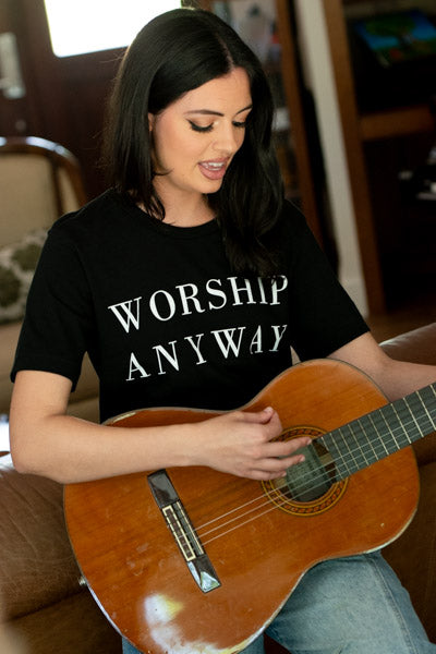 Worship Anyway Short Sleeve Tee