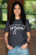 Not Perfect Just Forgiven  Short Sleeve Tee